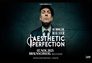 AESTHETIC PERFECTION – We Bring The Beat Tour 2025