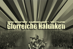 GLORREICHE HALUNKEN: TRIBUTE TO BÖHSE ONKELZ